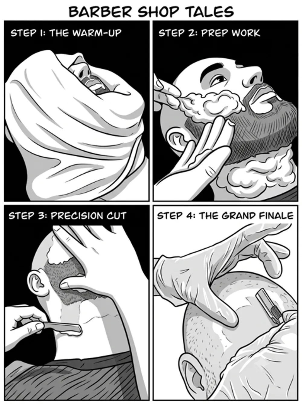 Illustrated Barber Shop Tales comic: the warm-up, prep work, precision cut, and the grand finale.